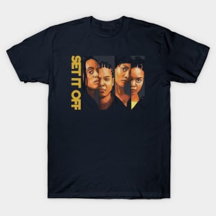 Set It Off Movie T-Shirt